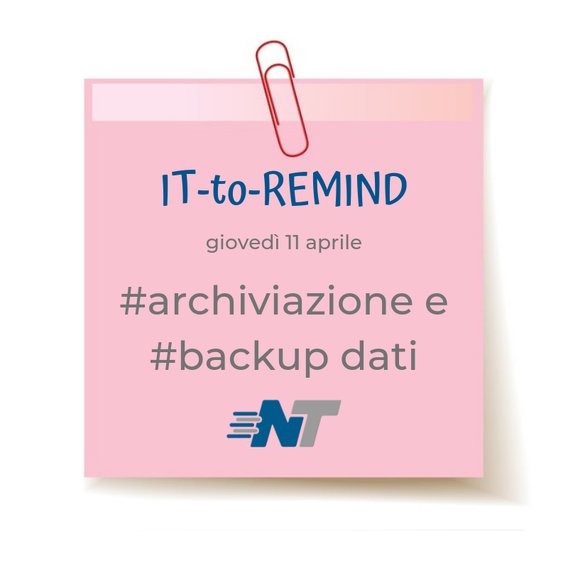 Post-it rubrica IT-to-Remind 11042019 Archiviazione e Backup dati